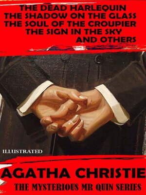 cover image of The Mysterious Mr Quin Series. Illustrated
